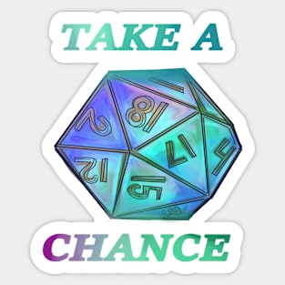 Take a chance, roll the dice! Sticker